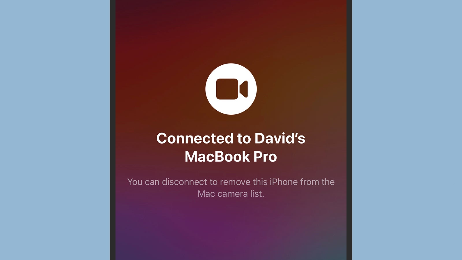 El mensaje en pantalla cuando un iPhone está conectado a una cámara web.