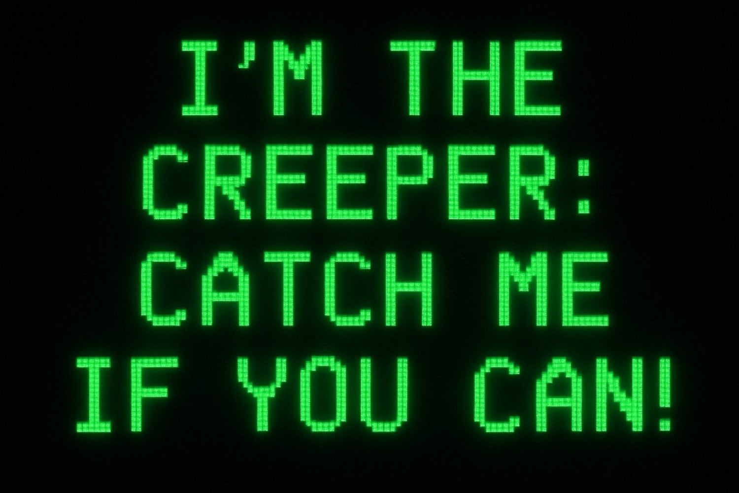 Creeper Virus
